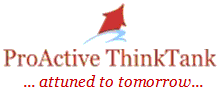 ProActive ThinkTank ...attuned to tomorrow...